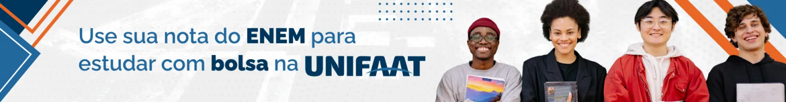 Use sua nota do ENEM para estudar com bolsa na UNIFAAT